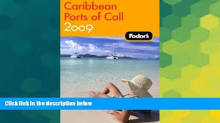 Must Have  Fodor s Caribbean Ports of Call 2009 (Travel Guide)  Buy Now