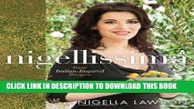Best Seller Nigellissima: Easy Italian-Inspired Recipes Free Read