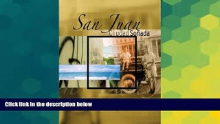 Ebook deals  San Juan: Ciudad Sonada (THE AMERICAS) (Spanish Edition)  Full Ebook
