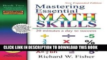 Read Now Mastering Essential Math Skills: 20 Minutes a Day to Success, Book 2: Middle Grades/High