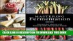 Best Seller Mastering Fermentation: Recipes for Making and Cooking with Fermented Foods Free