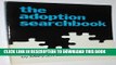 [PDF] The Adoption Searchbook: Techniques for Tracing People Popular Online