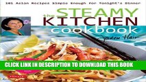 Ebook Steamy Kitchen Cookbook: 101 Asian Recipes Simple Enough for Tonight s Dinner Free Read