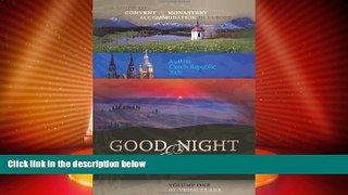 Big Deals  Good Night and God Bless: A Guide to Convent and Monastery Accommodation in Europe