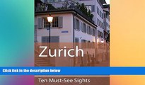 Full [PDF]  Ten Must-See Sights: Zurich  Premium PDF Online Audiobook