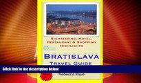 Must Have PDF  Bratislava Travel Guide: Sightseeing, Hotel, Restaurant   Shopping Highlights  Best
