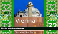 Big Deals  Ten Must-See Sights: Vienna  Best Seller Books Most Wanted