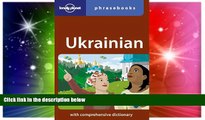 Must Have  Lonely Planet Ukrainian Phrasebook (Lonely Planet Phrasebook: Ukrainian)  Premium PDF