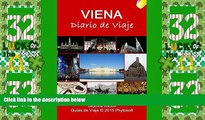 Big Deals  GuÃ­a de Viaje a Viena: Diario de Viaje (Spanish Edition)  Full Read Most Wanted