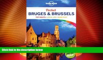 Big Deals  Lonely Planet Pocket Bruges   Brussels (Travel Guide)  Full Read Most Wanted