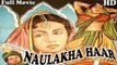 Naulakha Haar | Full Hindi Movie | Popular Hindi Movies | Arvind Ishwarlal - Meena Kumari