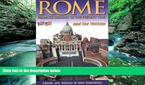 Deals in Books  Rome and the Vatican: From Its Origins to the Present Time: Charm, Art, History in