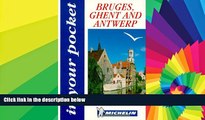 READ FULL  Michelin In Your Pocket Bruges, Ghent and Antwerp  READ Ebook Online Audiobook