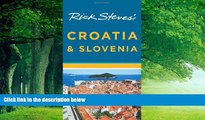 Big Deals  Rick Steves  Croatia and Slovenia  Full Ebooks Most Wanted