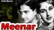 Meenar | Full Hindi Movie | Popular Hindi Movies | Bharat Bhushan - Chandrashekhar, - Pratima Devi