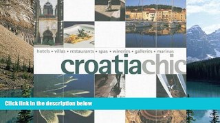 Big Deals  Croatia Chic (Chic Collection)  Full Ebooks Most Wanted