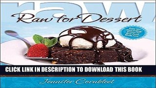 Ebook Raw for Dessert: Easy Delights for Everyone Free Download