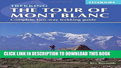 [PDF] The Tour of Mont Blanc: Complete two-way trekking guide Full Online