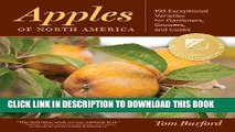 Best Seller Apples of North America: Exceptional Varieties for Gardeners, Growers, and Cooks Free
