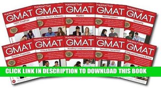 Read Now Manhattan GMAT Complete Strategy Guide Set, 5th Edition [Pack of 10] (Manhattan Gmat