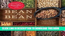 Ebook Bean By Bean: A Cookbook: More than 175 Recipes for Fresh Beans, Dried Beans, Cool Beans,