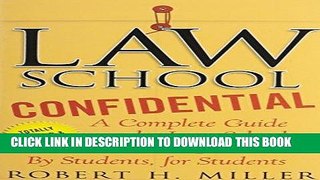 Read Now Law School Confidential: A Complete Guide to the Law School Experience: By Students, for