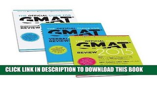 Read Now The Official Guide for GMAT Review 2015 Bundle (Official Guide + Verbal Guide +