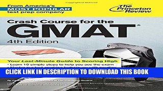 Read Now Crash Course for the GMAT, 4th Edition (Graduate School Test Preparation) Download Online