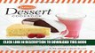Best Seller Junior s Dessert Cookbook: 75 Recipes for Cheesecakes, Pies, Cookies, Cakes, and More