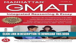 Read Now Integrated Reasoning and Essay GMAT Strategy Guide (Manhattan GMAT Instructional, Guide
