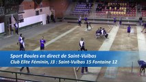 Troisieme tour, tir rapide en double, Club Elite féminin, J3, Saint-Vulbas, Sport Boules, saison 2016-2017