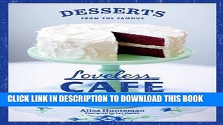 Ebook Desserts from the Famous Loveless Cafe Free Read