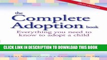 [PDF] Mobi The Complete Adoption Book: Everything You Need to Know to Adopt a Child Full Online