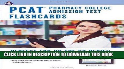 Read Now PCAT (Pharmacy College Admissions Test) Flashcards, Premium Edition (PCAT Test