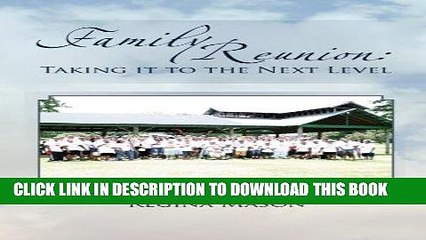 [PDF] Family Reunion: Taking it to the Next Level: Taking it to the Next Level Full Colection