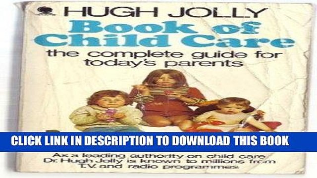 [PDF] Book of Child Care: Complete Guide for Today s Parents Full Online