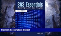 READ BOOK  SAS Essentials: Mastering SAS for Data Analytics  BOOK ONLINE