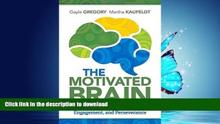 FAVORITE BOOK  The Motivated Brain: Improving Student Attention, Engagement, and Perseverance