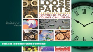 READ  Loose Parts: Inspiring Play in Young Children FULL ONLINE