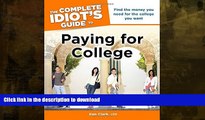 FAVORITE BOOK  The Complete Idiot s Guide to Paying for College (Complete Idiot s Guides