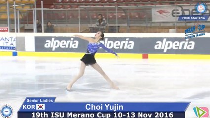 [2016.11.13] 2016 Merano Cup Senior Ladies 최유진 Yu-Jin CHOI FS