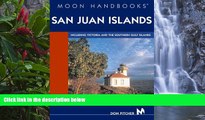 Best Deals Ebook  Moon Handbooks San Juan Islands: Including Victoria and the Southern Gulf