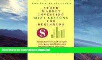 FAVORITE BOOK  Stock Market  Investing  Mini-Lessons  For Beginners: A starter guide for beginner
