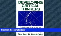 PDF Developing Critical Thinkers: Challenging Adults to Explore Alternative Ways of Thinking and