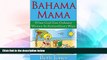 Ebook deals  Bahama Mama: When God Uses Ordinary Women In Extraordinary Ways  Full Ebook