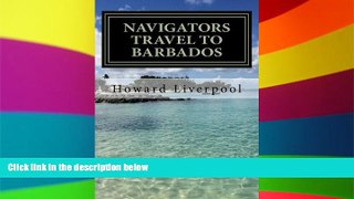 Ebook Best Deals  The Navigators Travel To Barbados (Book 1)  Full Ebook