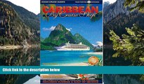 Best Deals Ebook  Caribbean By Cruise Ship: The Complete Guide To Cruising The Caribbean