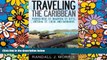 Ebook Best Deals  Traveling the Caribbean: Puerto Rico, St. Maarten, St. Kitts, Antigua, St.