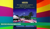 Must Have  Conde Nast Johansens Recommended Hotels, Inns   Resorts North America, Bermuda,