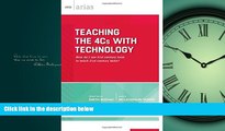 Read Teaching the 4Cs with Technology: How do I use 21st century tools to teach 21st century